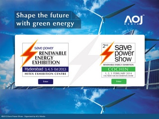 Save Power – Renewable Energy Exhibition 3-5 October 2013 HITEX Exhibition Centre, Hyderabad